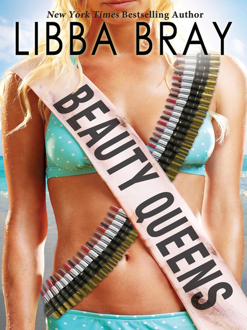 Title details for Beauty Queens by Libba Bray - Available
